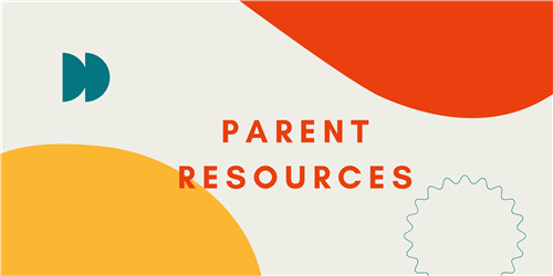 Parent Resources